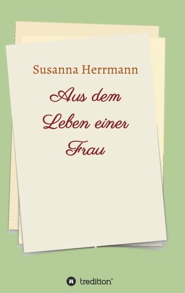 Cover von Aus dem Leben einer Frau