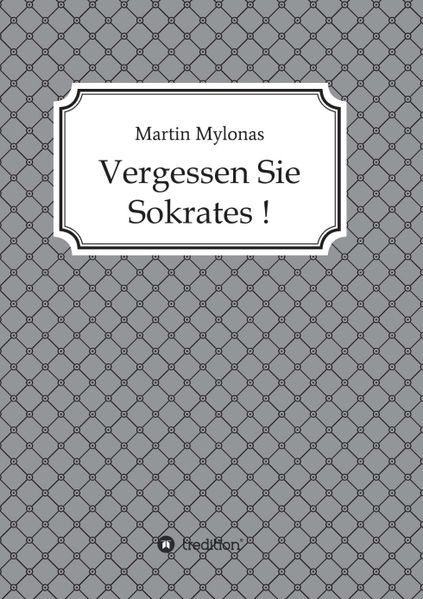 Cover von Vergessen Sie Sokrates!