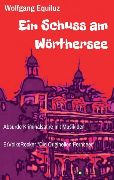 Cover von Ein Schuss am Wörthersee