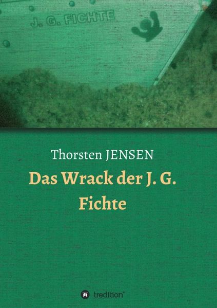 Cover von Das Wrack der J. G. Fichte