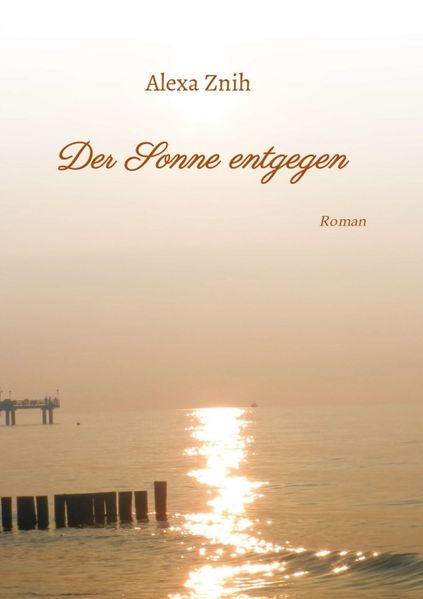 Cover von Der Sonne entgegen