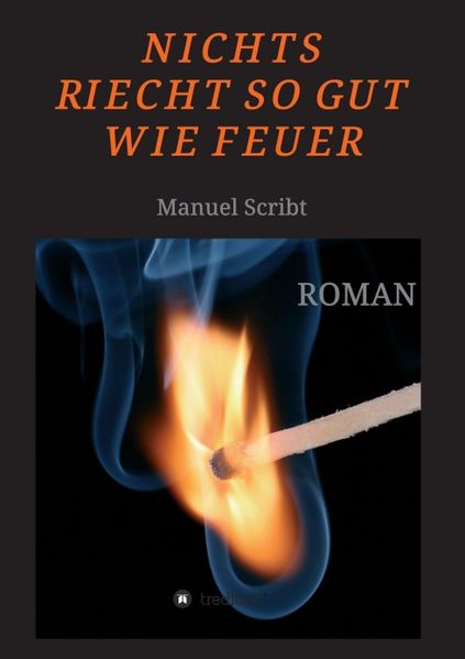 Cover von Nichts riecht so gut wie Feuer