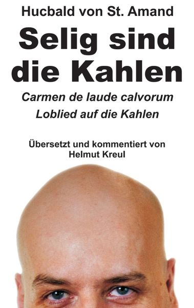 Cover von Hucbald von St. Amand: Selig sind die Kahlen