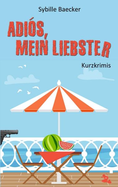Cover von Adiós, mein Liebster