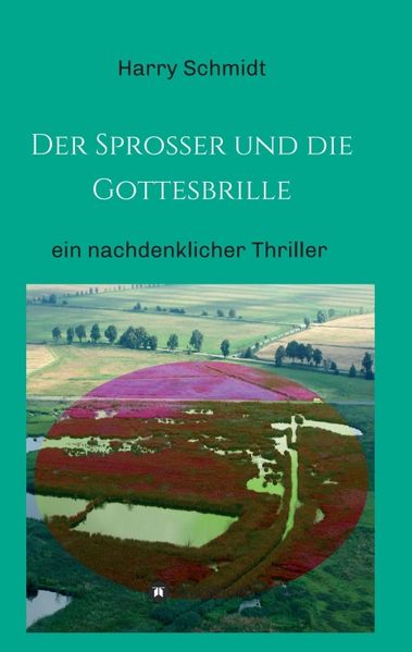 Cover von Der Sprosser und die Gottesbrille