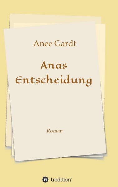 Cover von Anas Entscheidung