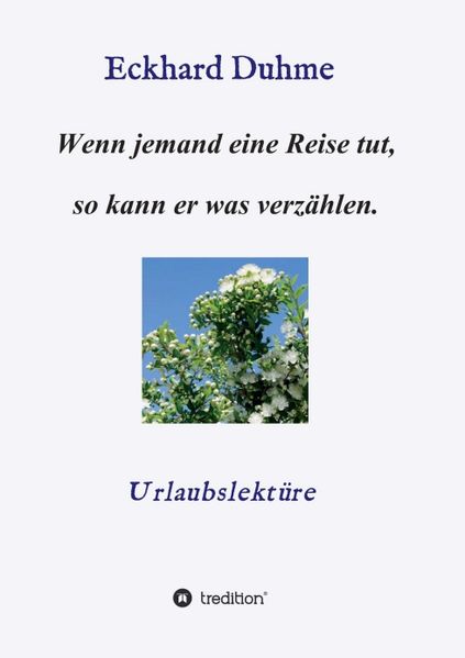 Cover von Wenn jemand eine Reise tut, so kann er was verzählen.