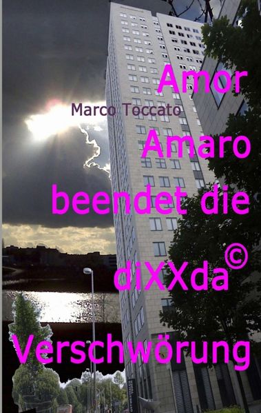 Cover von Amor Amaro beendet die diXXda© Verschwörung