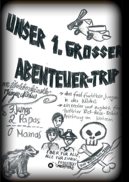 Cover von Unser 1. grosser Abenteuer-Trip