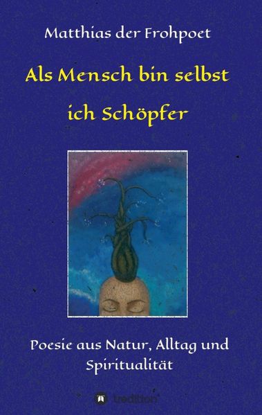 Cover von Als Mensch bin selbst ich Schöpfer