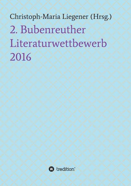 Cover von 2. Bubenreuther Literaturwettbewerb 2016