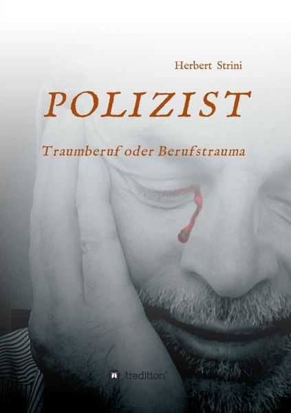Cover von POLIZIST    Traumberuf oder Berufstrauma
