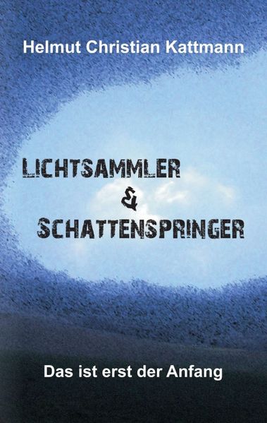 Cover von Lichtsammler & Schattenspringer
