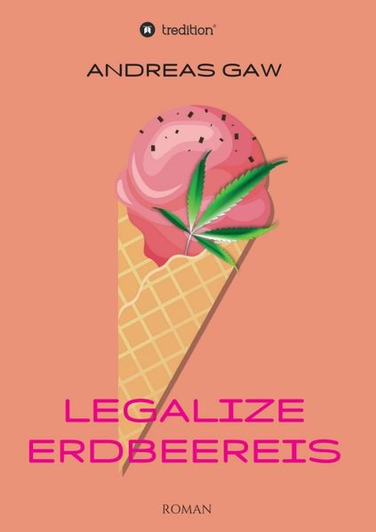 Cover von Legalize Erdbeereis