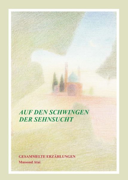 Cover von Auf den Schwingen der Sehnsucht
