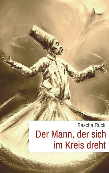 Cover von Der Mann, der sich im Kreis dreht