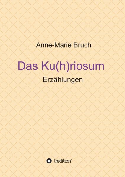Cover von Das Ku(h)riosum