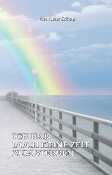 Cover von Ich hab doch keine Zeit zum Sterben