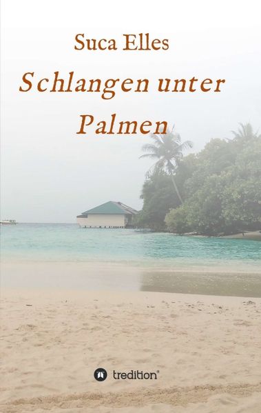 Cover von Schlangen unter Palmen
