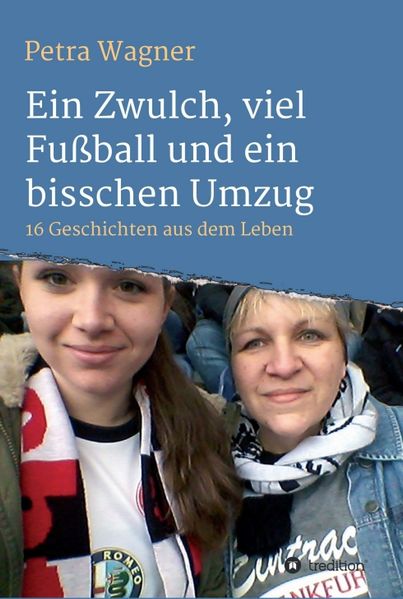 Cover von Ein Zwulch, viel Fußball und ein bisschen Umzug