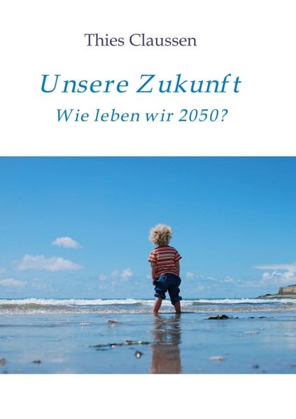 Cover von Unsere Zukunft