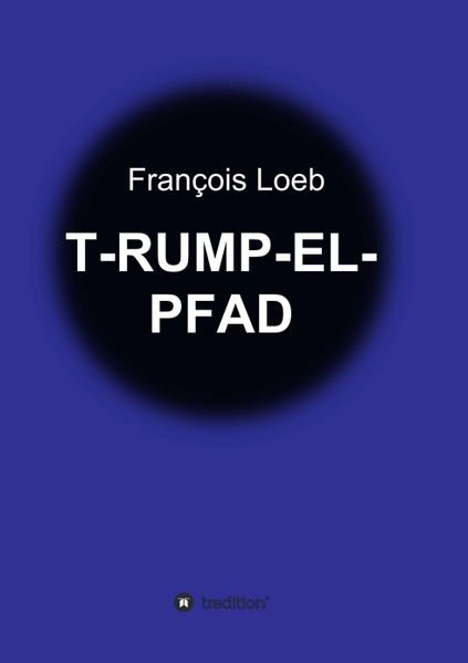 Cover von T-RUMP-EL-PFAD