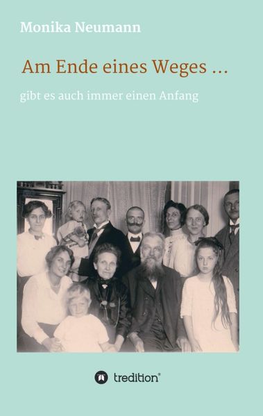 Cover von Am Ende eines Weges……….. gibt es auch immer einen Anfang