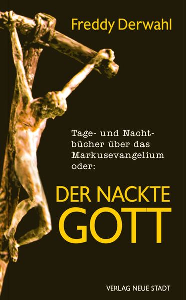 Cover von Tage- und Nachtbücher über das Markusevangelium oder: