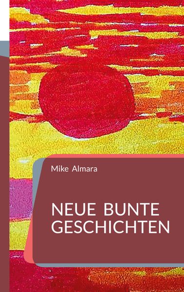 Cover von Neue bunte Geschichten
