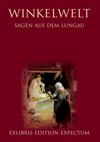 Cover von Winkelwelt – Sagen aus dem Lungau – Edition Exlibris Expectum