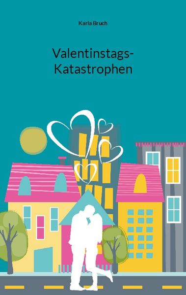 Cover von Valentinstags-Katastrophen