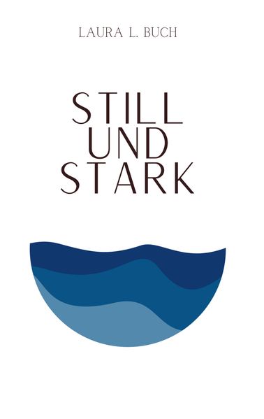 Cover von Still und stark