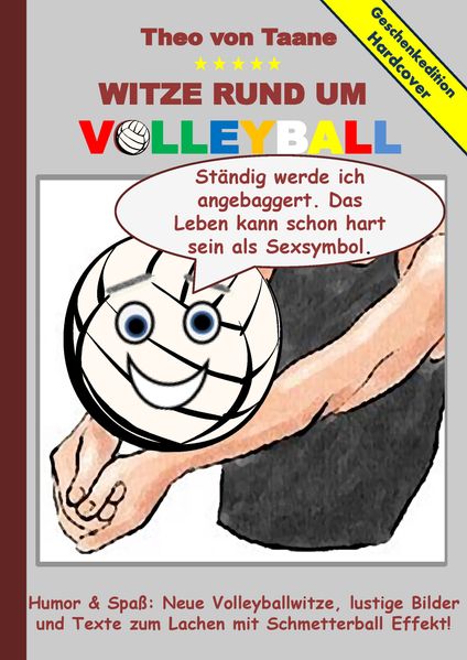 Cover von Geschenkausgabe Hardcover: Humor & Spaß – Witze rund um Volleyball, lustige Bilder und Texte zum Lachen mit Schmetterball Effekt!