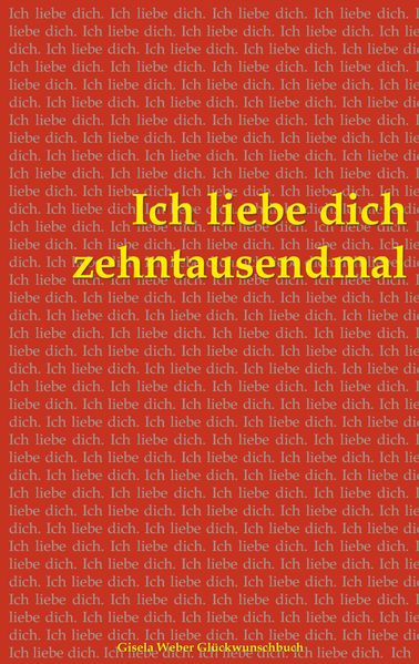 Cover von Ich liebe dich zehntausendmal