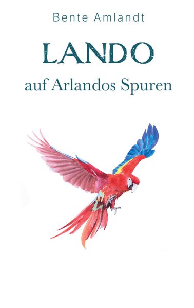 Cover von Lando auf Arlandos Spuren