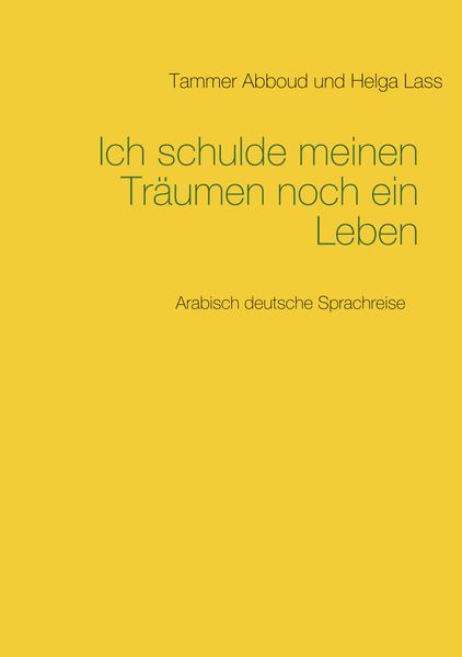 Cover von Ich schulde meinen Träumen noch ein Leben