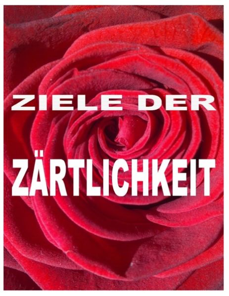 Cover von Ziele der Zärtlichkeit
