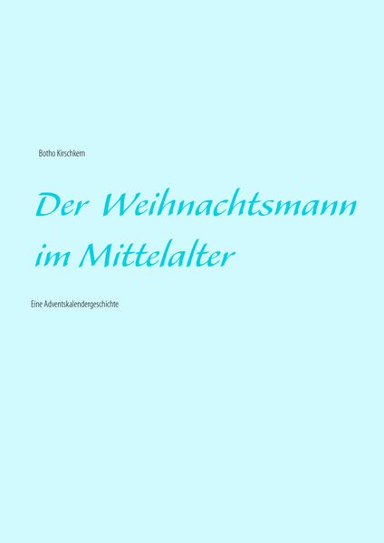 Cover von Der Weihnachtsmann im Mittelalter