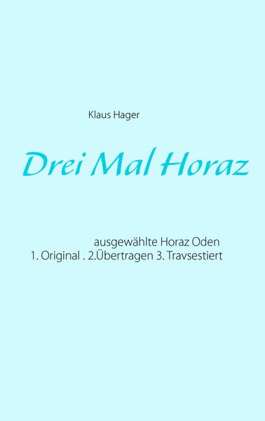 Cover von Drei Mal Horaz