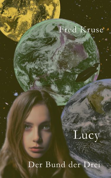 Cover von Lucy – Der Bund der Drei (Band 3)