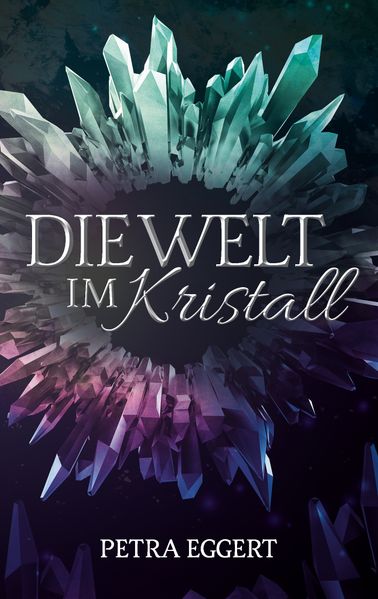 Cover von Die Welt im Kristall