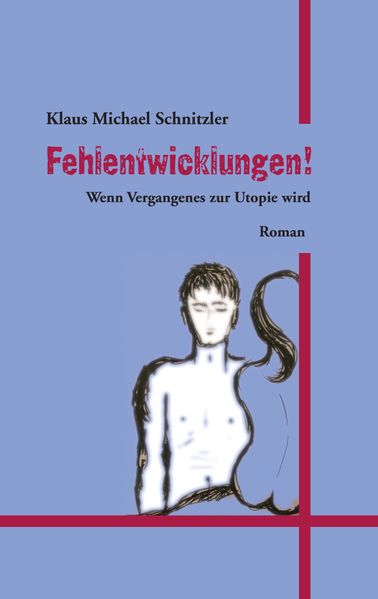 Cover von Fehlentwicklungen!