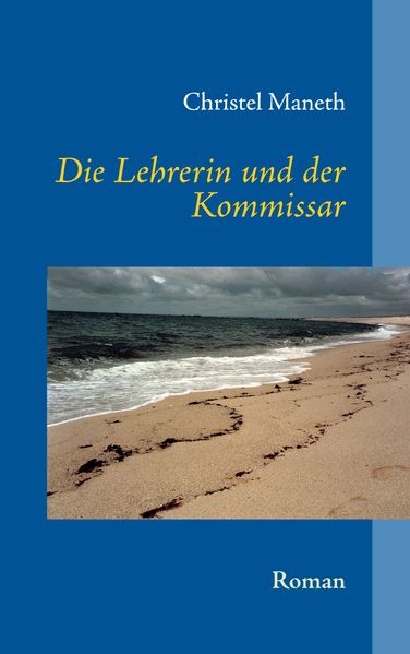 Cover von Die Lehrerin und der Kommissar