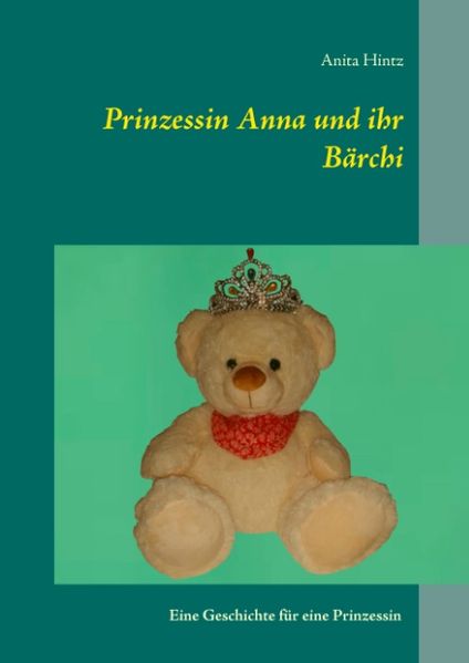Cover von Prinzessin Anna und ihr Bärchi