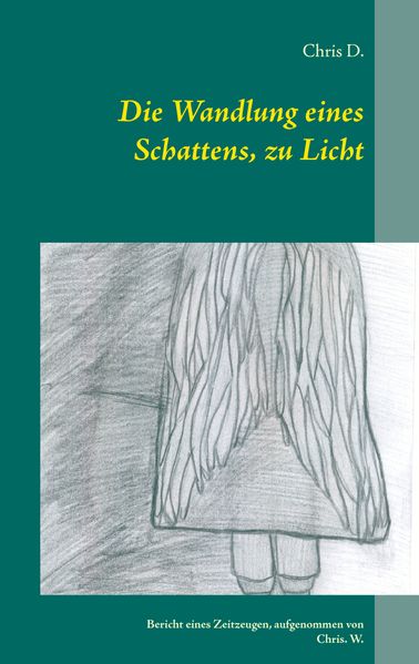 Cover von Die Wandlung eines Schattens, zu Licht