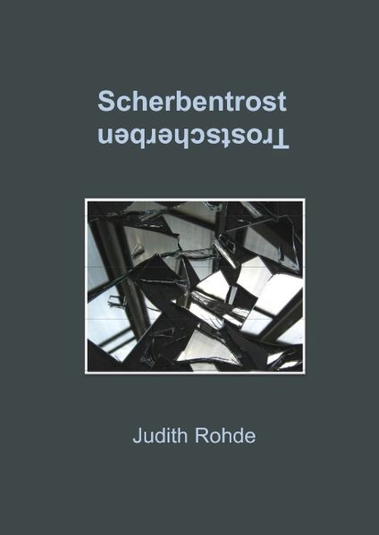 Cover von Scherbentrost Trostscherben