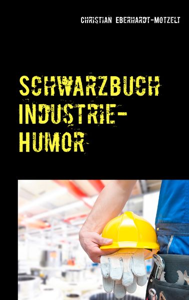Cover von Schwarzbuch Industrie-Humor