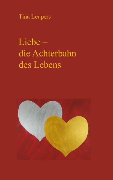 Cover von Liebe – die Achterbahn des Lebens