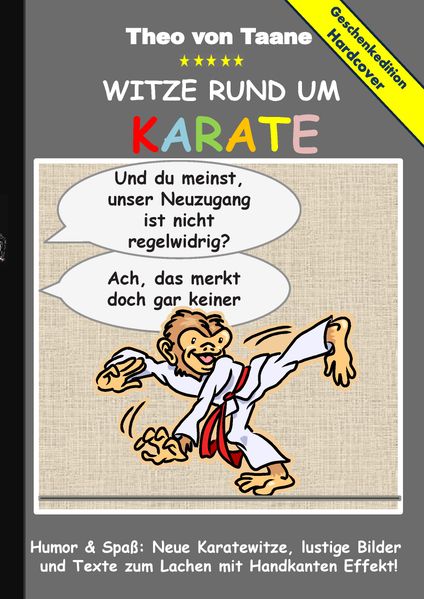 Cover von Geschenkausgabe Hardcover: Humor & Spaß – Witze rund um Karate, lustige Bilder und Texte zum Lachen mit Handkanten Effekt!