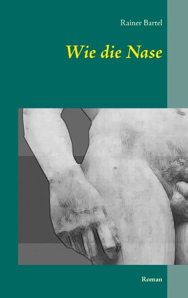 Cover von Wie die Nase
